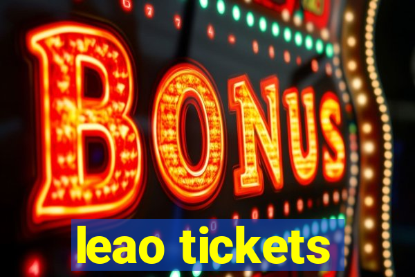 leao tickets